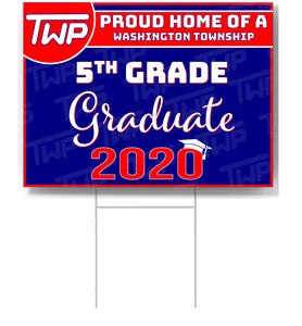 TWP 5th Grade 2020 Graduate Lawn Sign