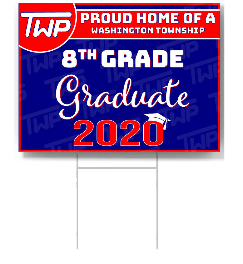 TWP 8th Grade 2020 Graduate Lawn Sign