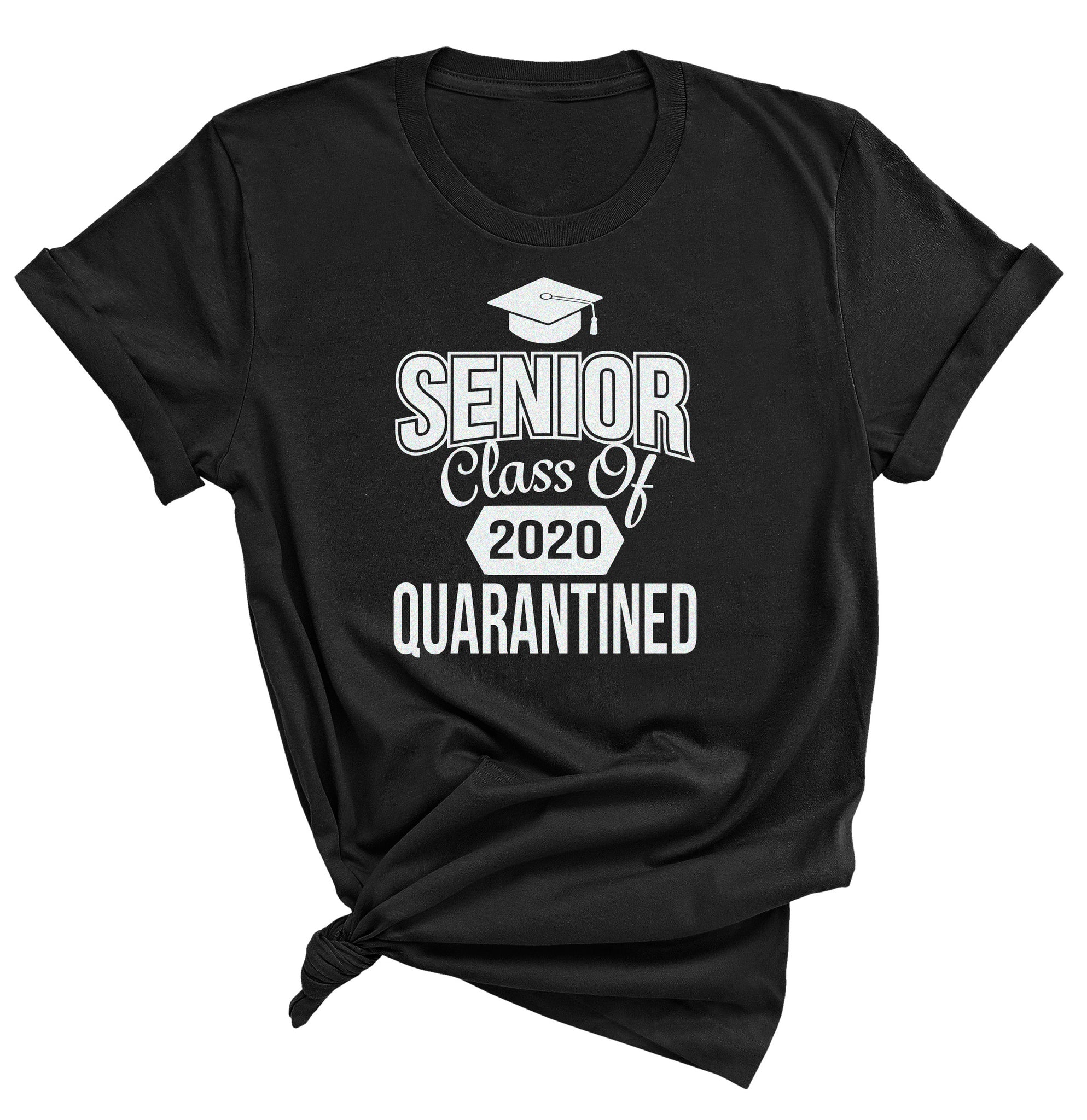 Senior Class of 2020 Quarantined Shirt